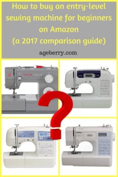 How to buy an entry-level sewing machine for beginners on Amazon (a 2017 comparison guide)