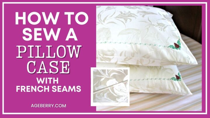 How to sew a pillowcase with French seams