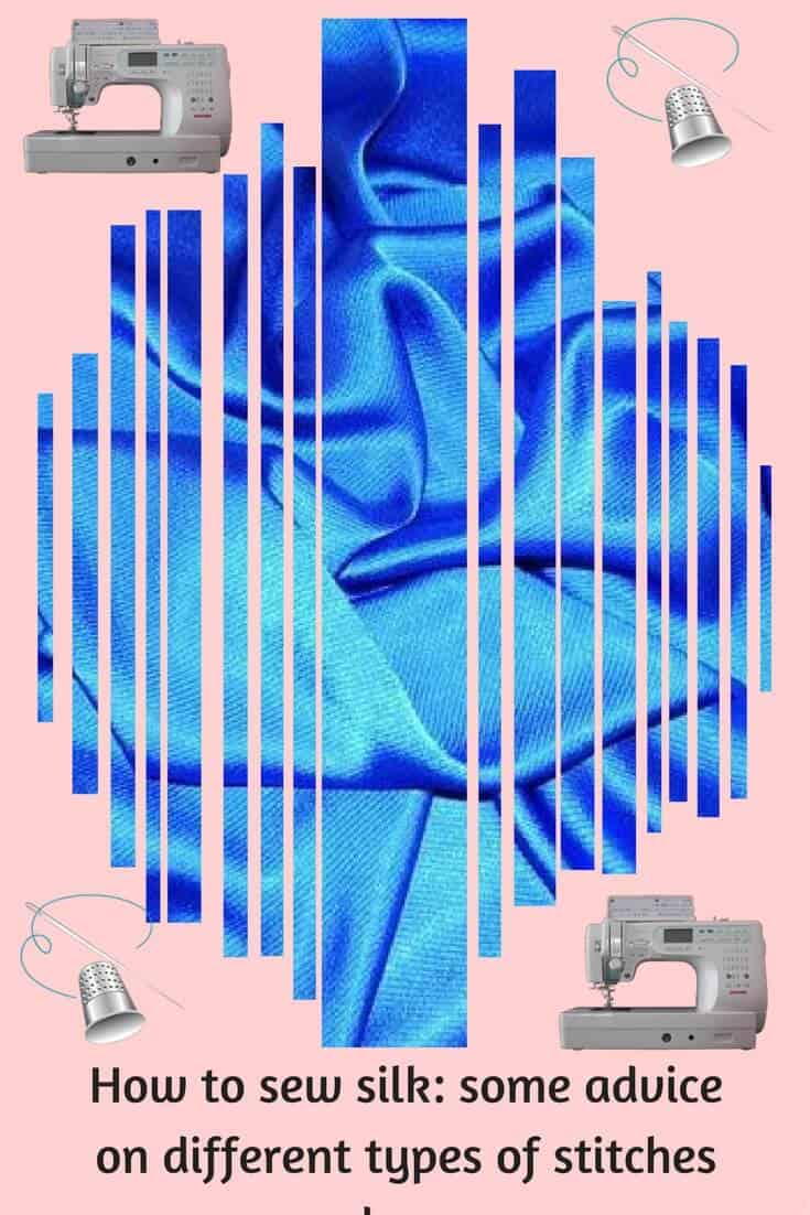 How to sew silk types of stitches and seams Ageberry helping you