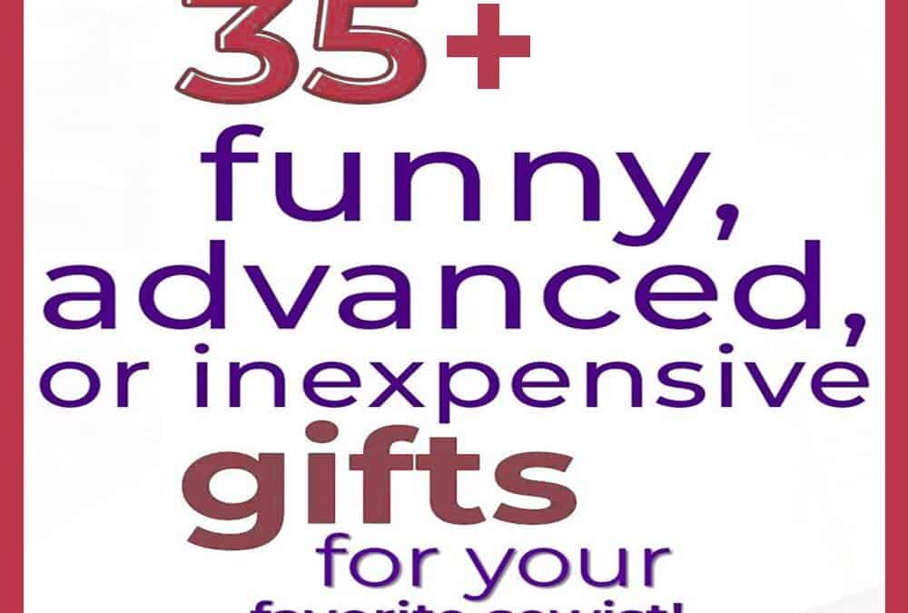 35+ awesome gifts for your favorite seamstress