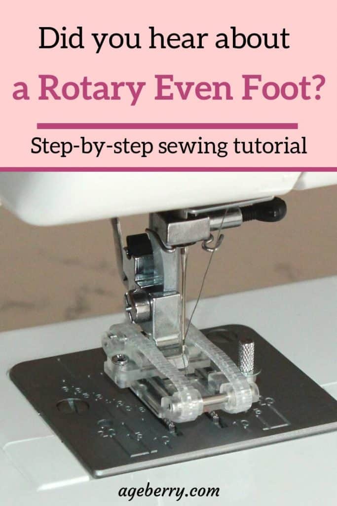Rotary even foot tutorial