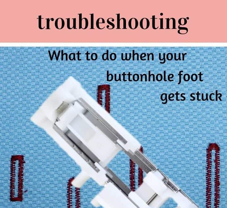 Sewing machine buttonhole troubleshooting