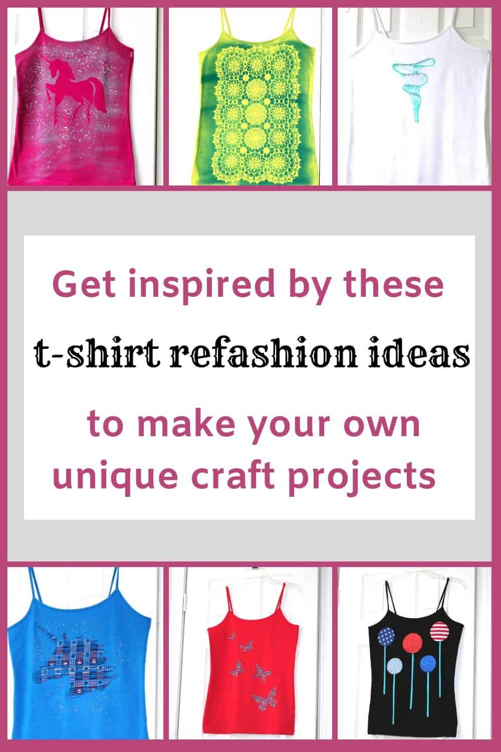 6 t-shirt refashioning ideas pin for Pinterest