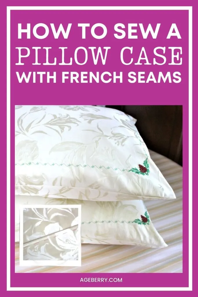 How to sew a pillowcase with French seams