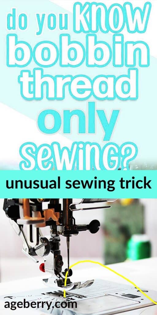 Sewing with only bobbin thread