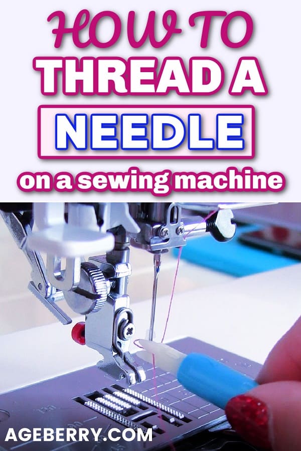 How to thread a needle on a sewing machine - a video sewing tutorial