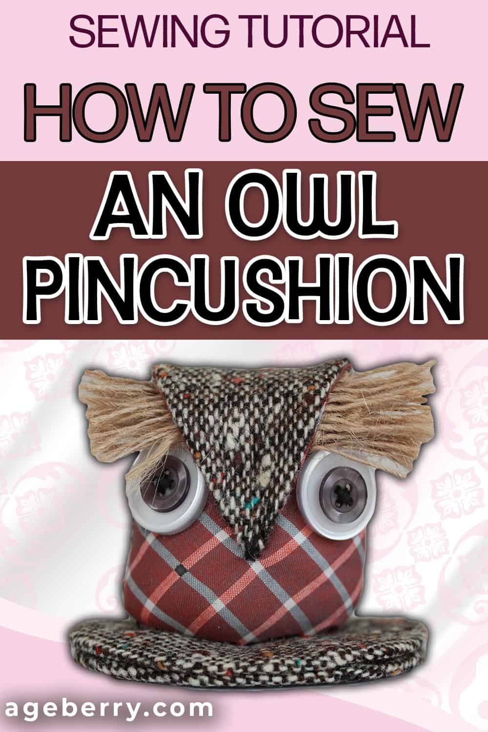 How to sew an owl pincushion