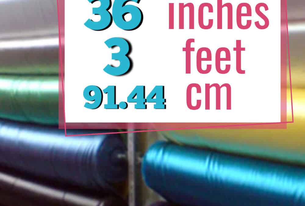 How big is a yard of fabric plus yardage conversion chart