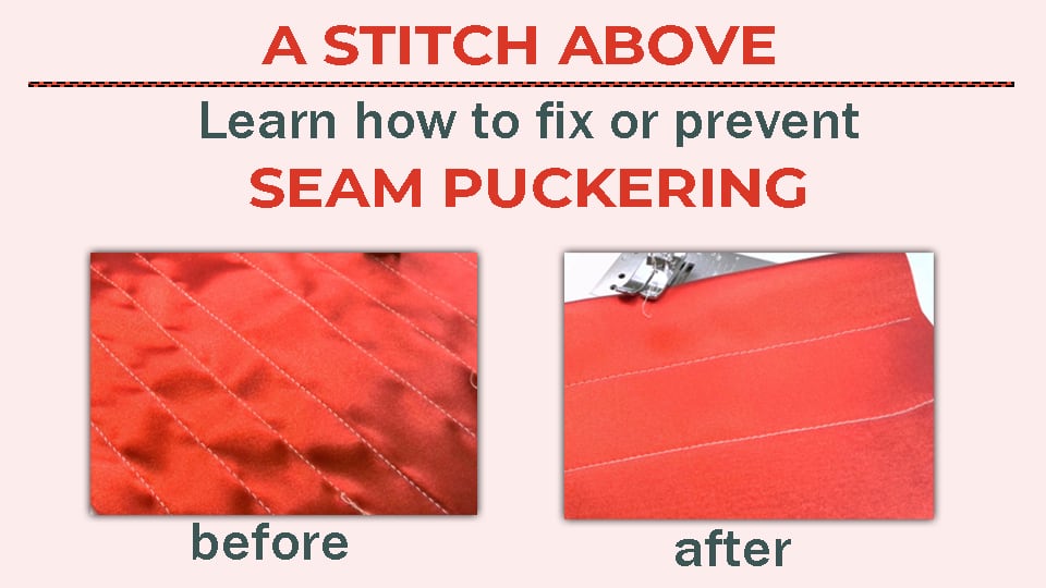 how to fix or prevent seam puckering 