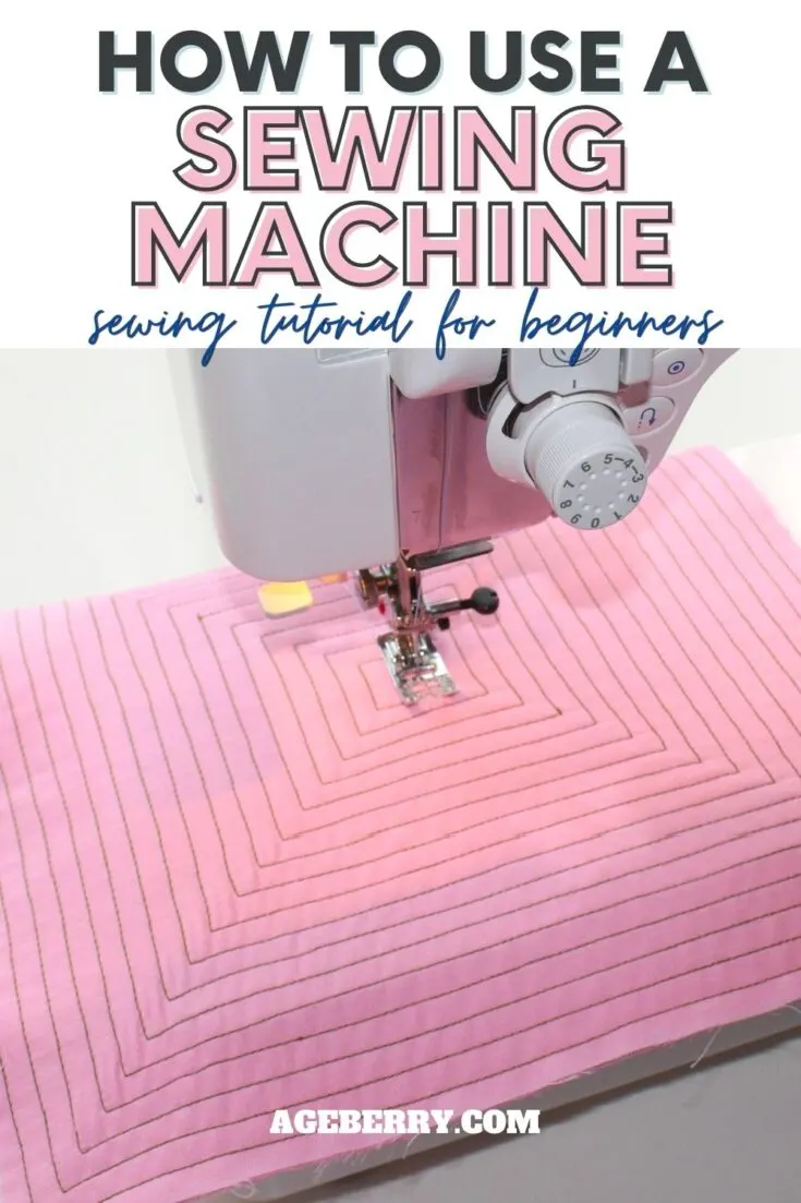 Sewing Basics # 3: How to Use a Sewing Machine