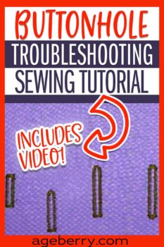 Buttonhole troubleshooting sewing tutorial