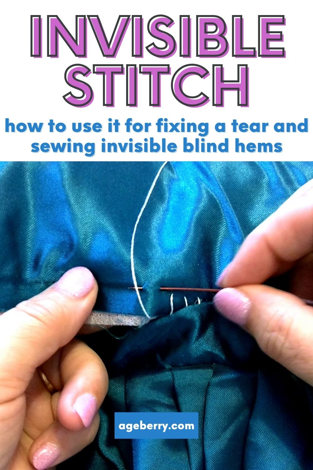 Invisible stitch how to use it for fixing a tear and sewing invisible “blind” hems