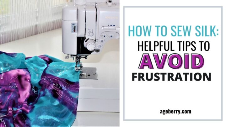 How To Sew Silk Helpful Tips To Avoid Frustration