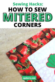 Sewing hacks how to sew mitered corners