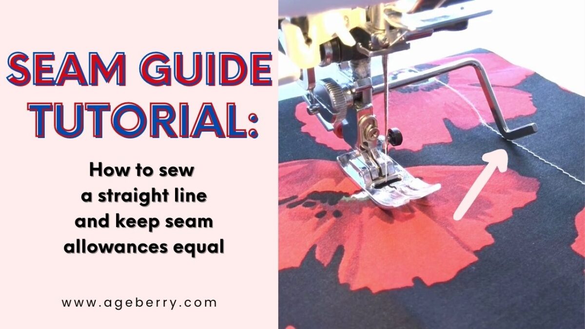 Seam Guide Tutorial how to sew a straight line and keep seam