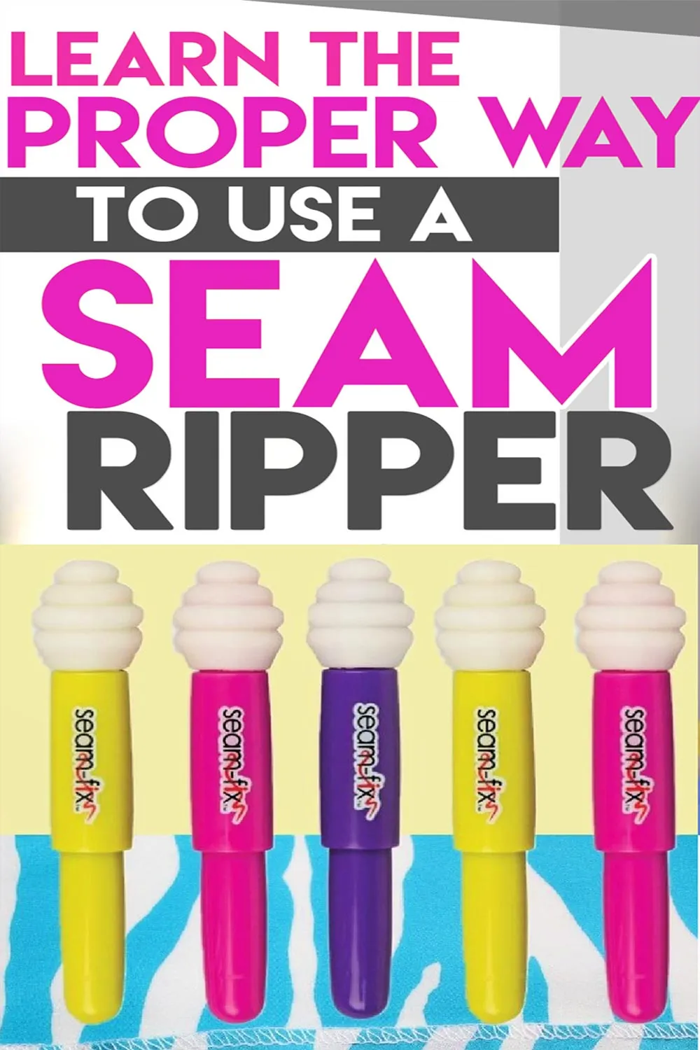 sewing tutorial on how to use a seam ripper correctly