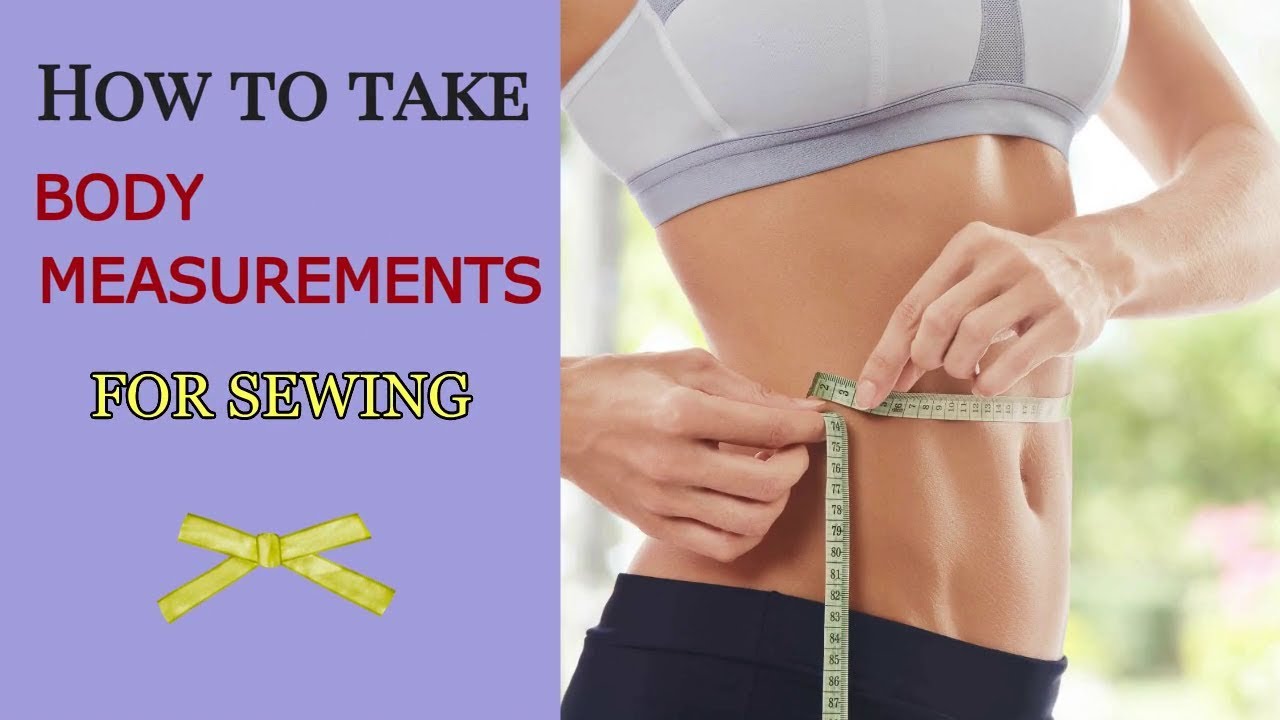 How to take accurate body measurements - All About The Sew