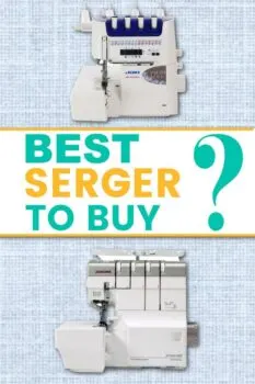 Best serger to buy - a serger buying guide for beginners