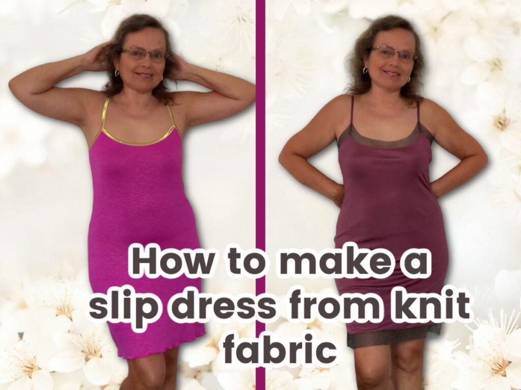 How to make a slip dress from knit fabric tutorial