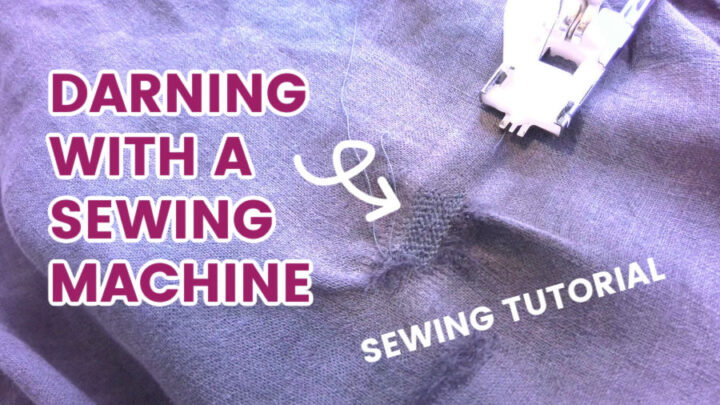 Darning with a sewing machine: how to easily repair holes in your clothes