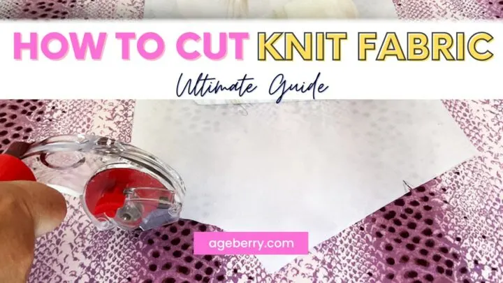 How To Cut Knit Fabric Ultimate Guide