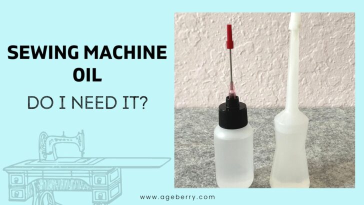 Sewing machine oil - do I need it