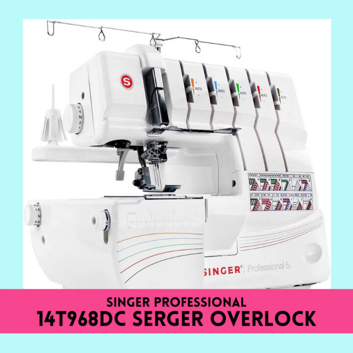 ✓ 4 Best Singer Serger Machines 2022 [Best Serger in 2022] 