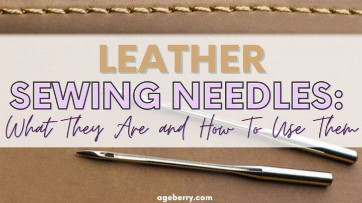 11 NEEDLES TO SEW LEATHER: MASTER HOW TO CHOOSE AND USE