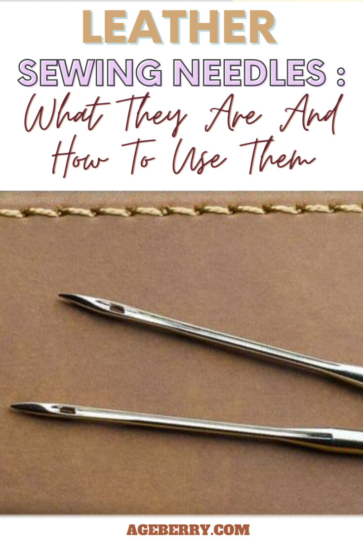 Leather Sewing Needles_ What They Are And How To Use Them