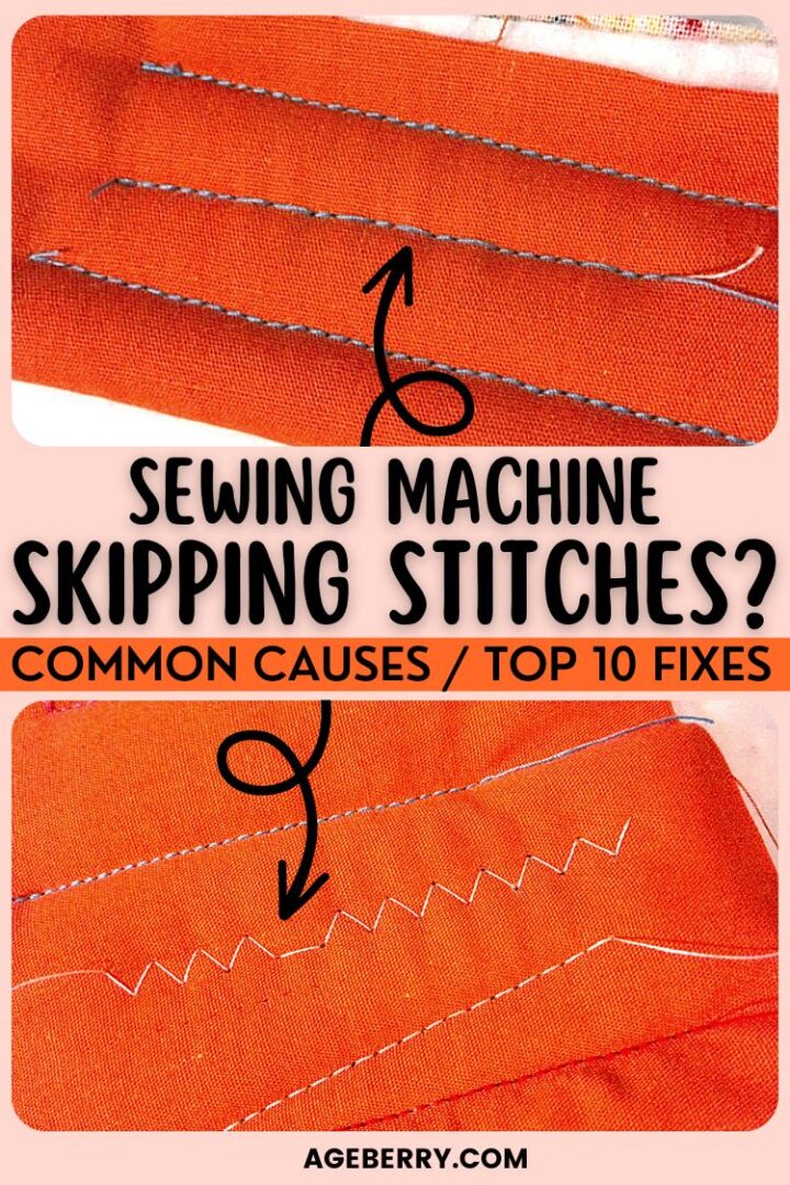 Sewing Machine Skipping Stitches? Common Causes / Top 10 Fixes