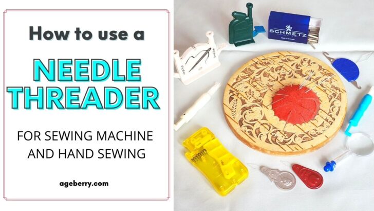 tutorial on needle threaders for sewing machines and hand sewing 