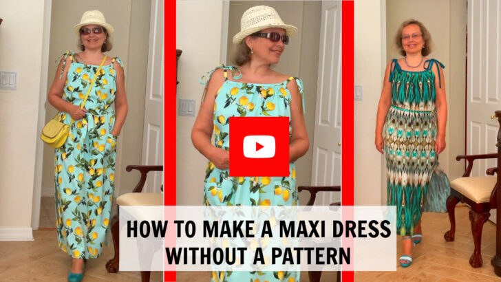 My YouTube video on how to sew a maxi dress without a pattern