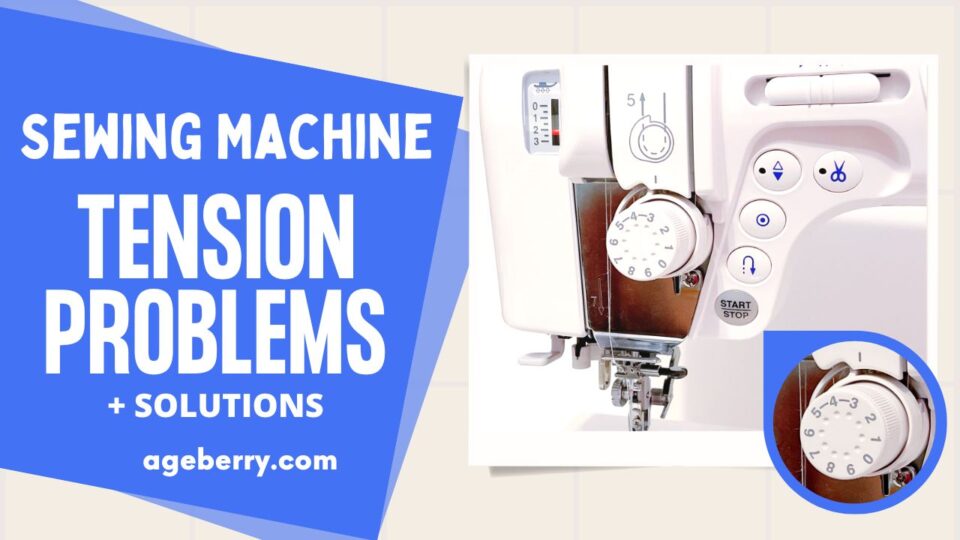 Most Common Sewing Machine Tension Problems (+ Solutions)