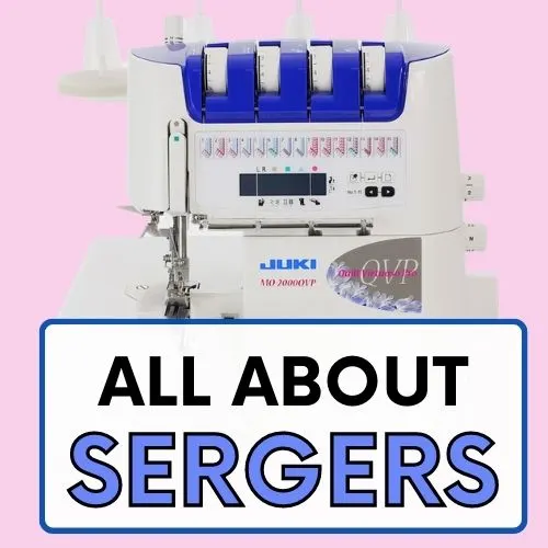 How to use a serger sewing tutorials for beginners or experienced sewers