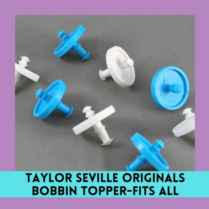 Taylor Seville Originals Bobbin Topper-Fits All