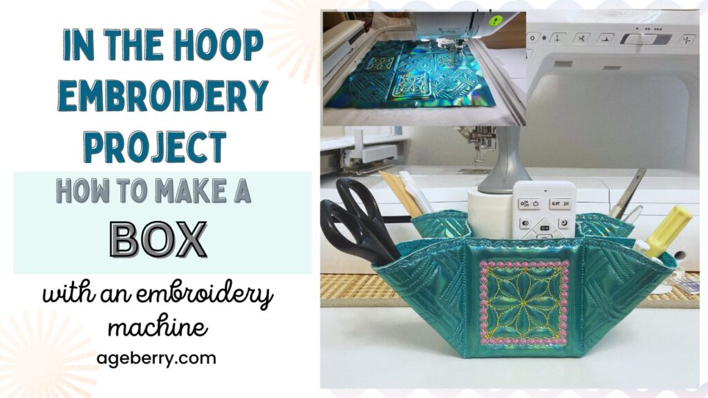 In the Hoop Embroidery Transforming Threads into a Functional Box