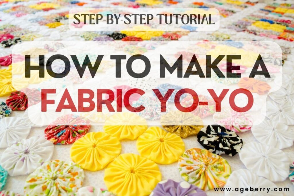 my sewing tutorial on how to make fabric yoyos