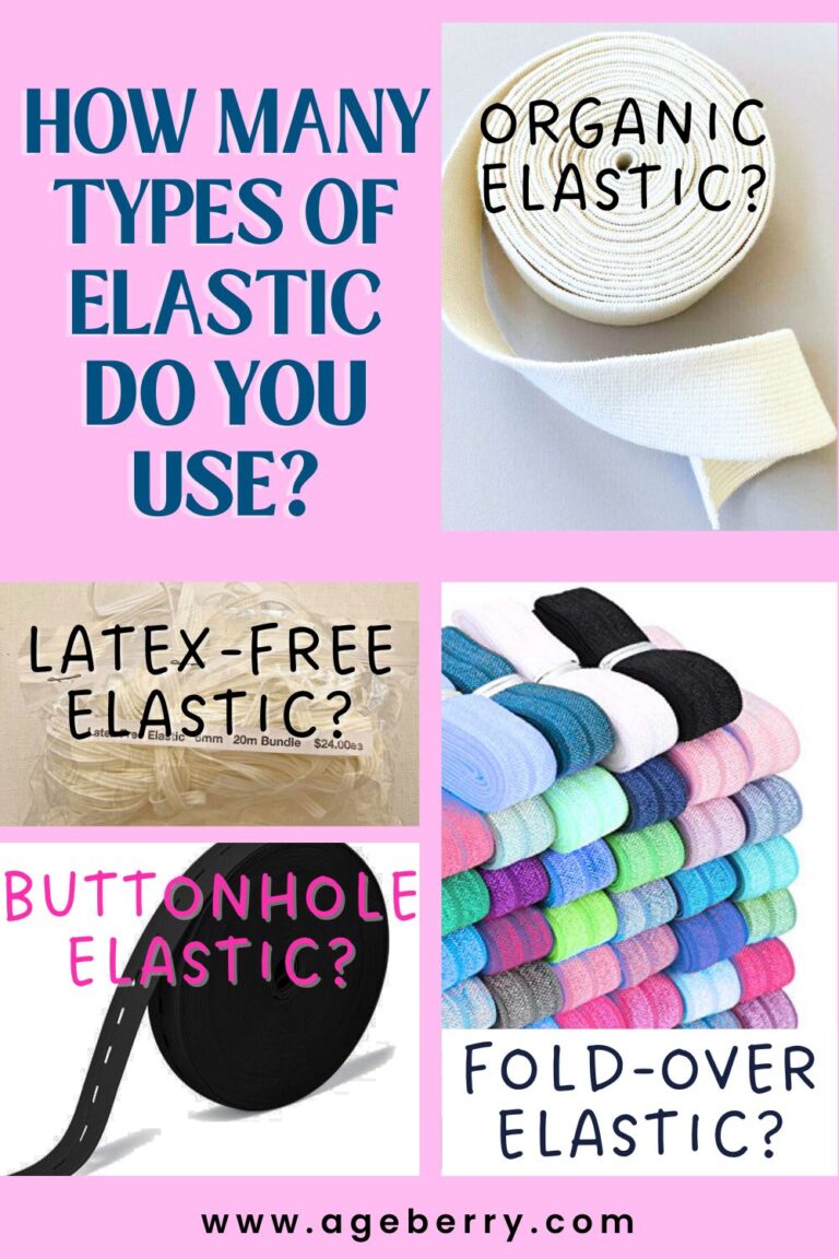 Types of elastic for sewing projects. Includes organic elastic, latex-free elastic, fold-over elastic, and buttonhole elastic. Learn how many types of elastic you use and explore sewing elastic options at ageberry.com.