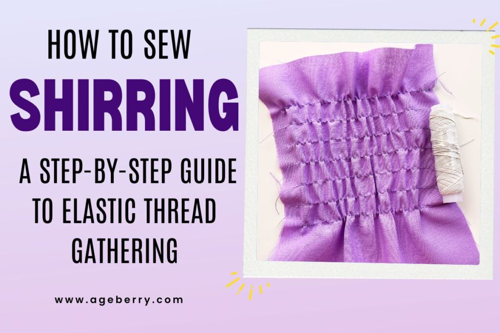 How to Sew Shirring A Step-by-Step Guide to Elastic Thread Gathering