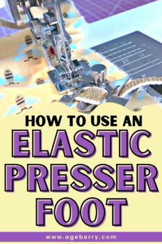 How to use an elastic presser foot pinterest