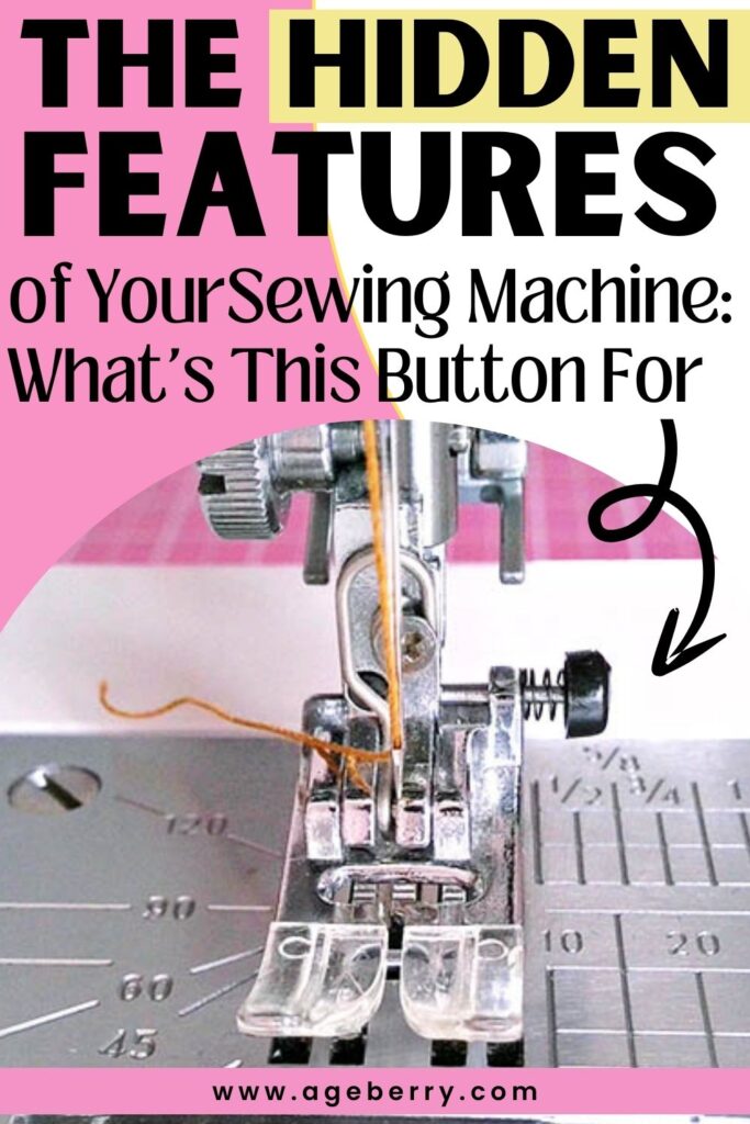 The Hidden Features of Your Sewing Machine What's This Button For pinterest