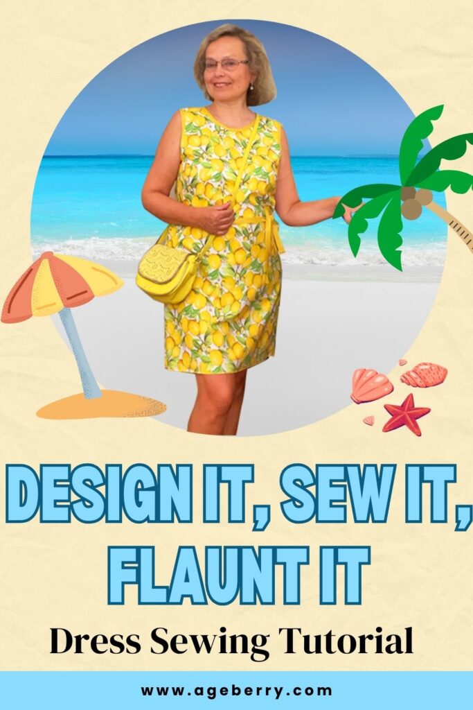 Design It, Sew It, Flaunt It Dress Sewing Tutorial