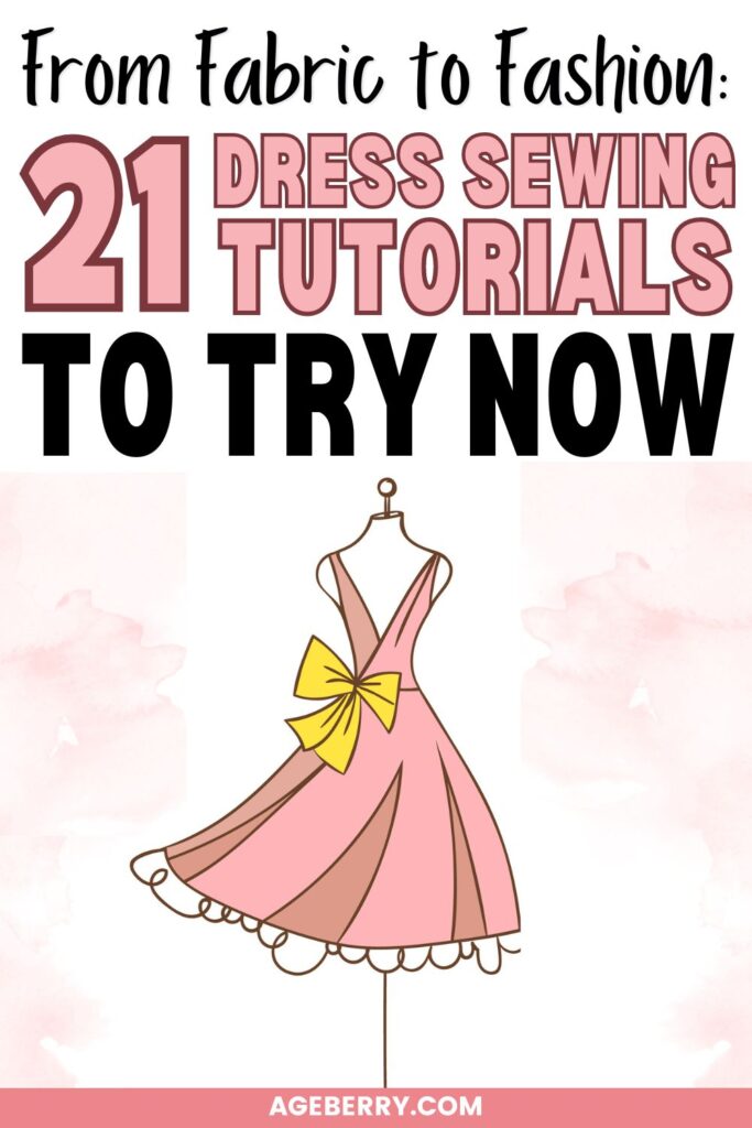 From Fabric to Fashion 21 Dress Sewing Tutorials to Try Now pinterest