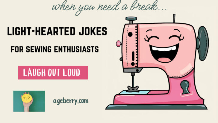clean and funny jokes for sewing enthusiasts