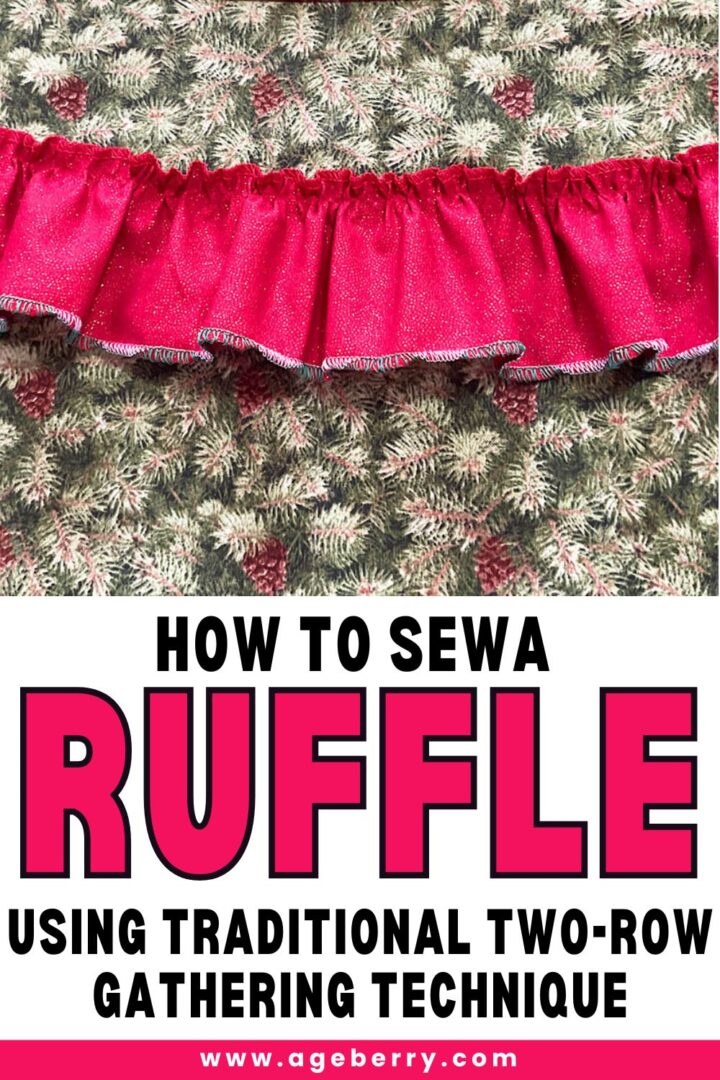 How To Sew A Ruffle Using Traditional Two-Row Gathering Technique
