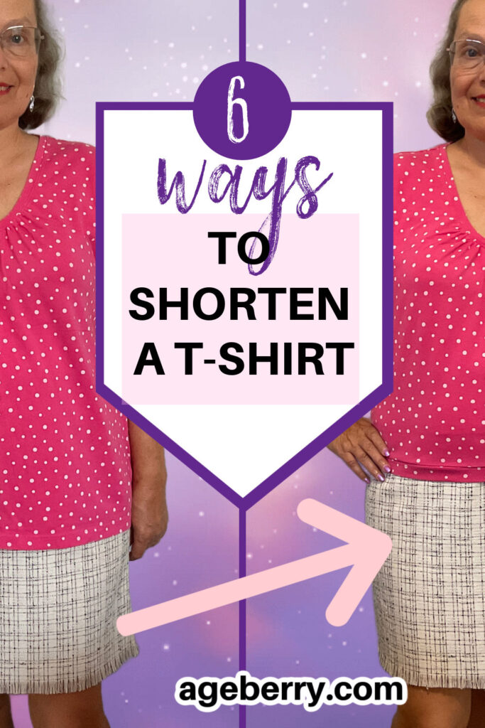 The image shows a woman wearing a pink polka-dot t-shirt with text in the center that reads, "6 Ways to Shorten a T-Shirt" in bold black and purple fonts. The background is a light gradient with subtle sparkles. On the left side, the woman’s t-shirt appears longer, and on the right side, it has been shortened. A pink arrow points to the shorter version, emphasizing the transformation. At the bottom, the website "ageberry.com" is displayed.