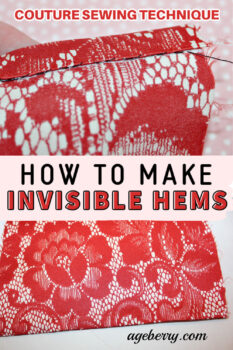 Close-up of a silk fabric with a delicate lace pattern in red and white, showing an invisible hem created using a couture sewing technique. The top part of the image highlights the stitches, while the bottom section displays the smooth, finished hem. Text overlay reads "How to Make Invisible Hems", emphasizing the hand-sewn, professional finish suitable for fine fabrics.