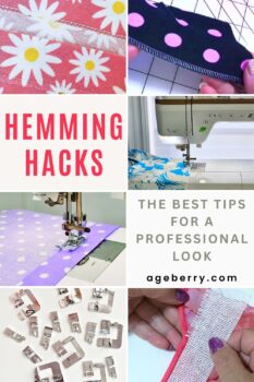 A collage of six images showing various accessories and techniques used to make a hem. The text on the image is "Hemming hacks the best tips for a professional look ageberry.com"