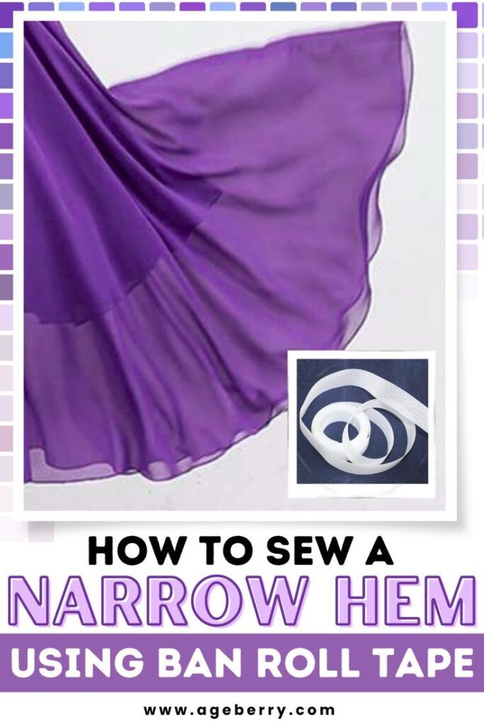 A dress made out of chiffon with a narrow hem. A roll of Ban Roll tape used for hemming. The text "How to sew a narrow hem using ban roll tape" and the logo www.ageberry.com