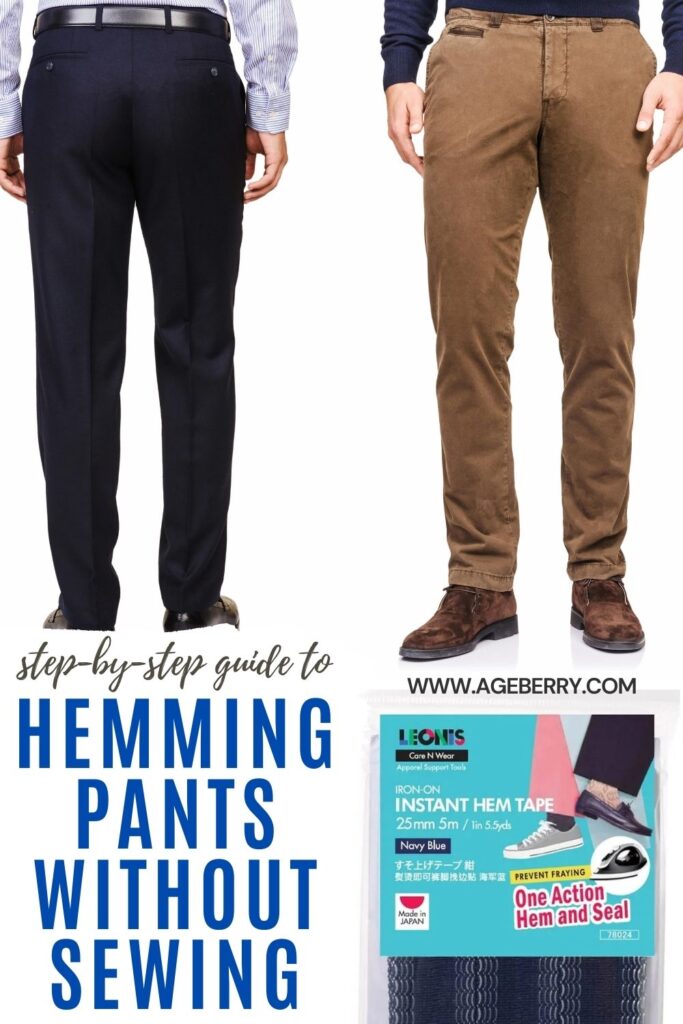 Two men wearing two types of pants and a package of instant hem tape. The text on the image reads "step-by-step guide to hemming pants without sewing" and the logo www.ageberry.com
